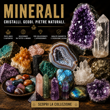 Minerali da Collezione e Cristalloterapia